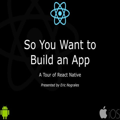 So You Want to Build An App