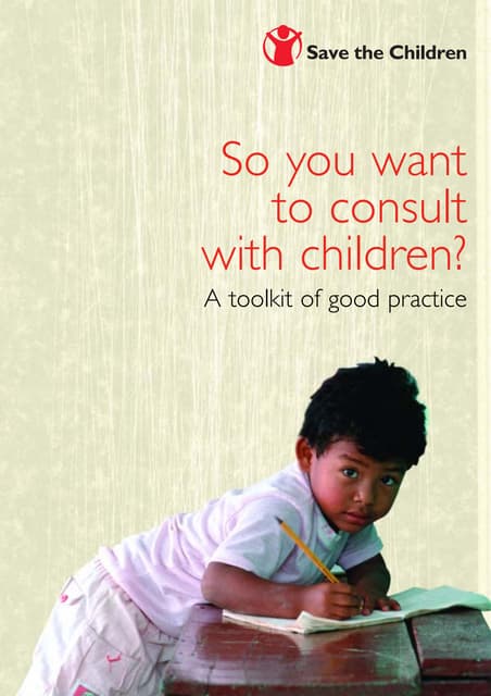 So you want to consult with children