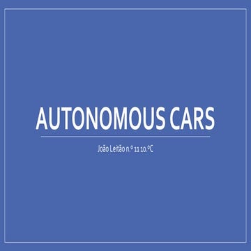 Autonomous cars