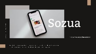 Sozua Presentation : Dark Color Theme