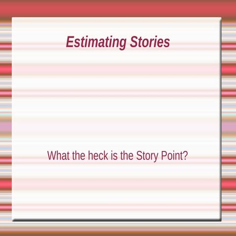 Story Points Explained