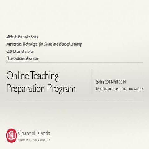 CI Online Teaching Preparation Program: Annual Review 