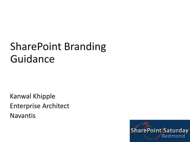 SharePoint Branding Guidance @ SharePoint Saturday Redmond | PPTX ...