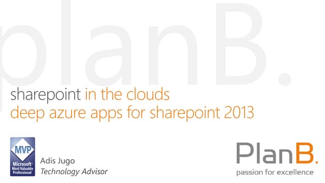 SharePoint in the cloud: Deep Azure apps for SharePoint 2013