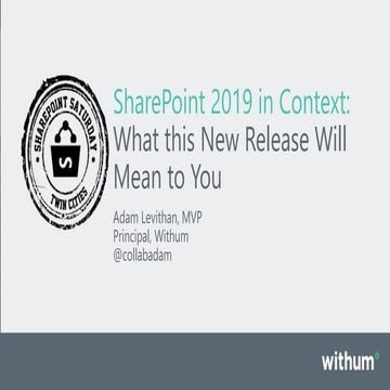 SharePoint 2019 in Context: What this New Release Will Mean to You