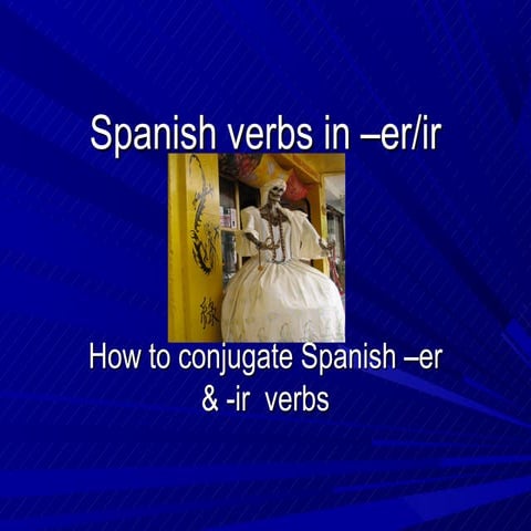 Spa  er--ir verbs