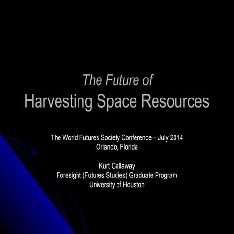 Best of Houston Foresight: Harvesting Space Resources