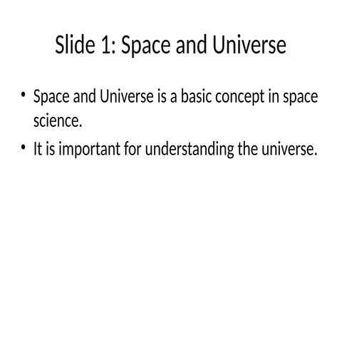 Comprehensive Introduction to Space Science and the Universe | PPTX