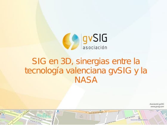 SIG en 3D, sinergias entre la tecnología valenciana gvSIG y la NASA