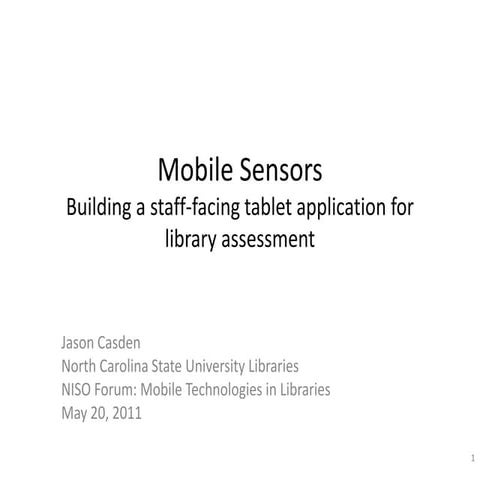 Mobile Sensors: Building a staff-facing tablet application for library assessment