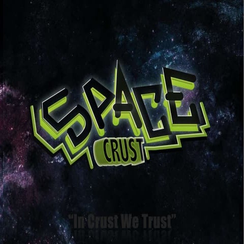 Space Crust Pitch Document
