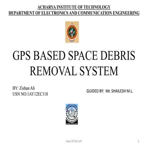 Space desbris removal using gps