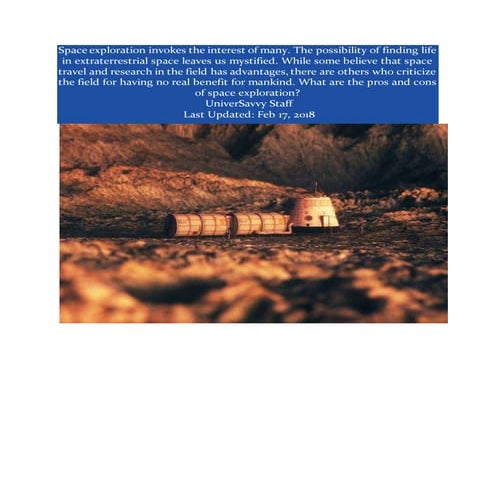 Space exploration invokes the interest of many