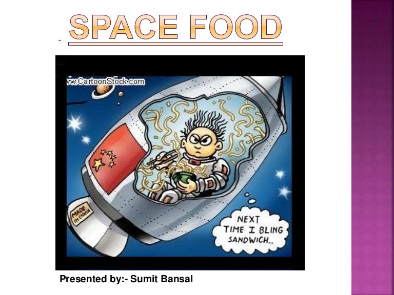 Space food / Food science / NASA food / Production of space food / ty…