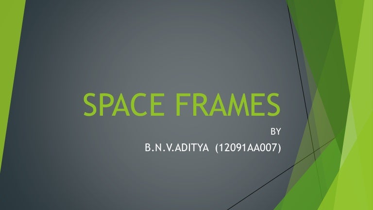 Space Frames