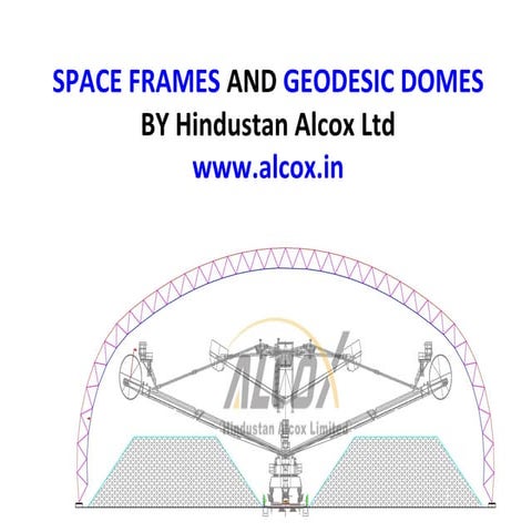 Space frame , space structure and geodesic domes