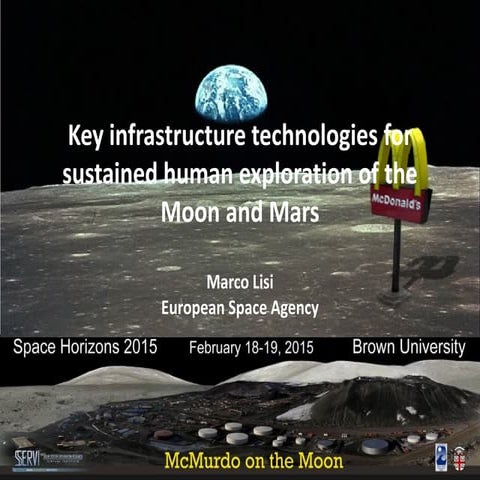 "Key infrastructure technologies for sustained human exploration of the Moon ...