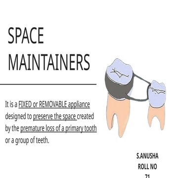 Comprehensive Overview of Space Maintainers in Pediatric Dentistry | PPTX