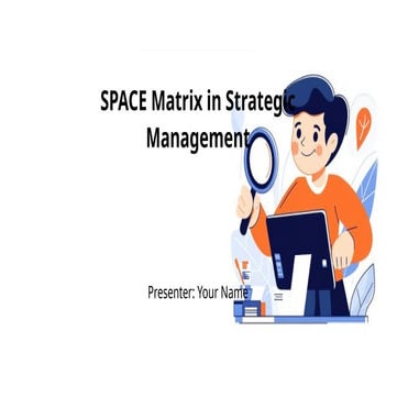 SPACE Matrix in Strategic Management.pptx