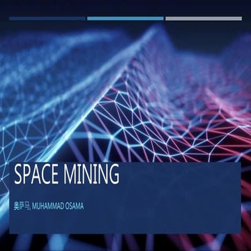 Space mining/Optical Mining/Astroid Minining