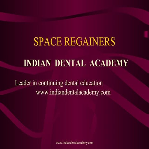 Space regainers /certified fixed orthodontic courses by Indian dental academy 