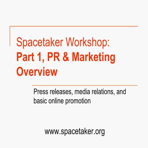 Spacetaker Marketing Workshop  Part 1