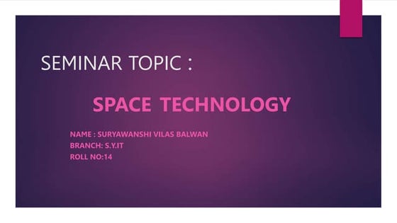 SPACE TECHNOLOGY | PPT