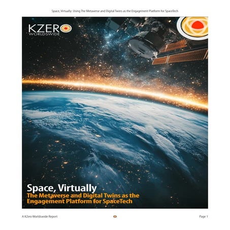 Space, Virtually - The Metaverse and Digital Twins as the Engagement Platform for SpaceTech