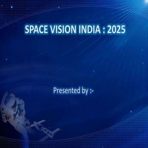 Space vision india | PPTX