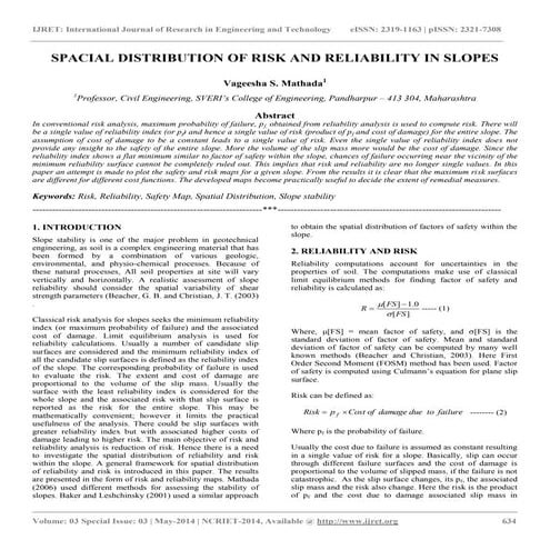 Spacial distribution of risk and reliability in slopes