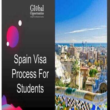 Spain Visa Process For Students | PPTX
