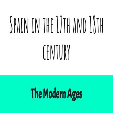 The Modern Age in Spain (II)
