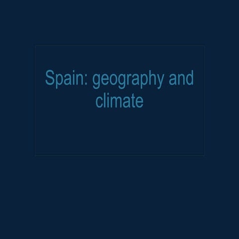 Spain. Geography And Climate