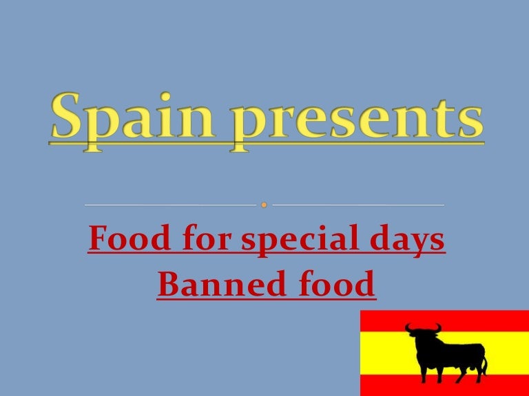 Spain special food special occasions.ppt