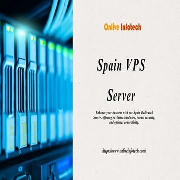 Reliable and Scalable Spain VPS Hosting by Onlive Infotech.