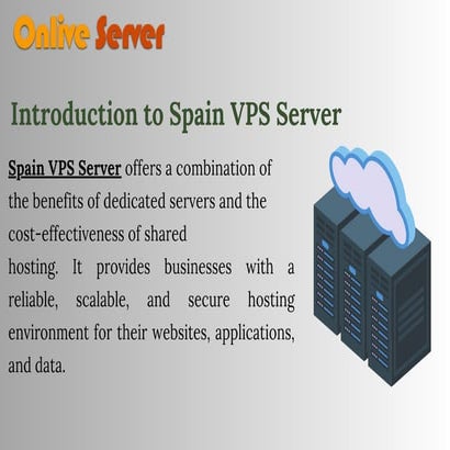 Unlock Superior Hosting Power with Spain VPS Server | PDF