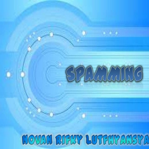Spamming