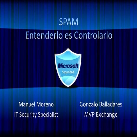 SPAM, Entenderlo es Controlarlo