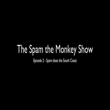 Spam the Monkey - episode 2