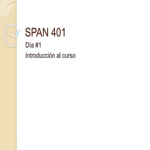 Span401. introducción al curso