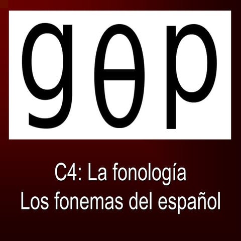 Span 4573 fonología y fonética c4 completo 2014