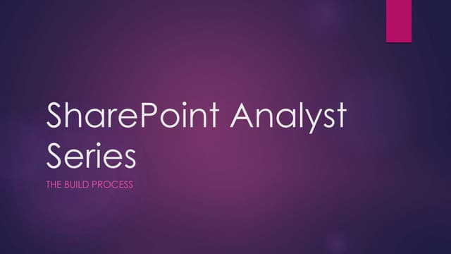 Sp analyst seriesbuildprocess