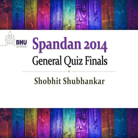 Spandan 2014 General Quiz Finals