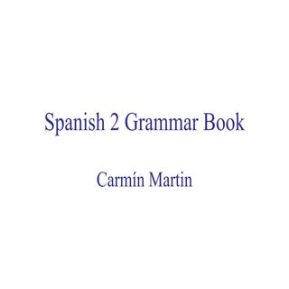 Carmin Spanish 2 Grammar Book
