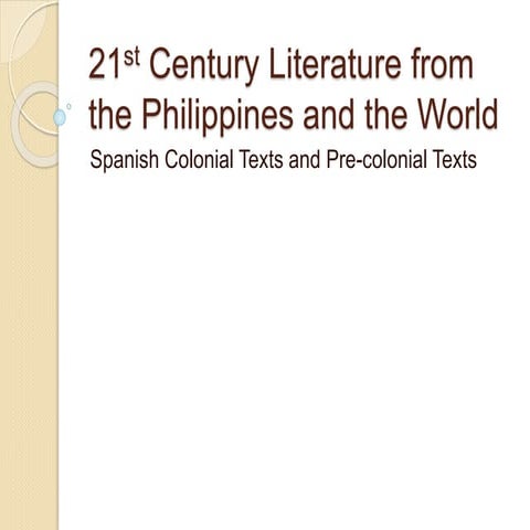 Spanish colonial texts and Pre-colonial texts Compilation