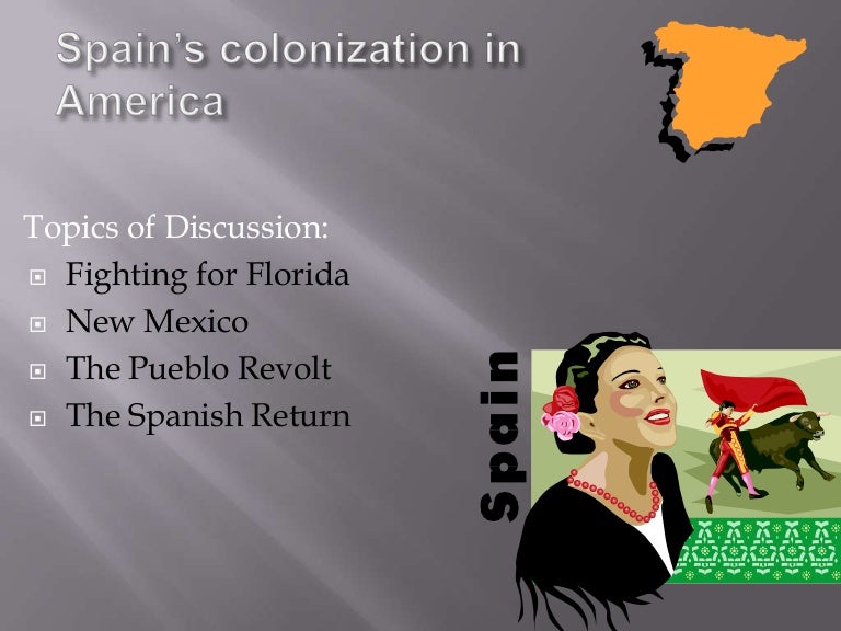 Spanish colonization in america 1