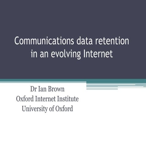 Communications data retention in an evolving Internet