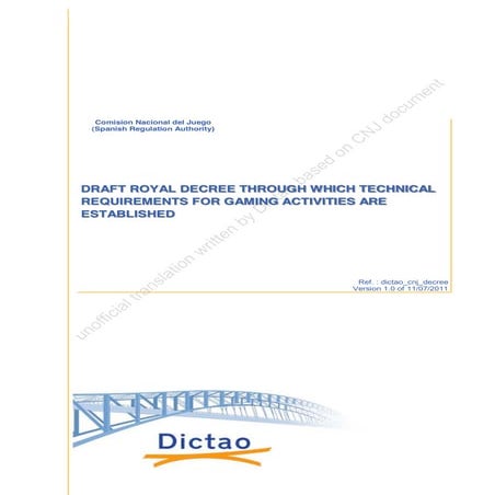 Spanish draft royal decree through which technical requirements for gaming ac...