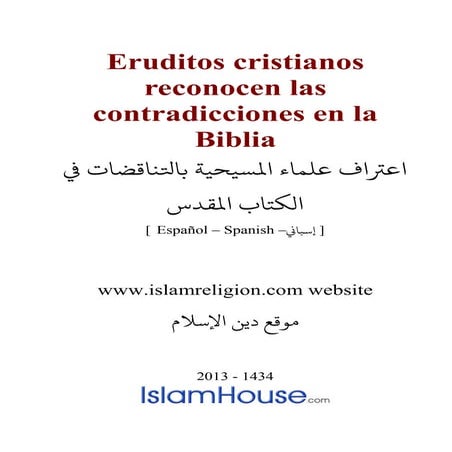 Eruditos cristianos reconocen las contradicciones en la Biblia