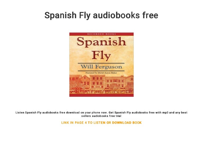 Spanish Fly Audiobooks Free